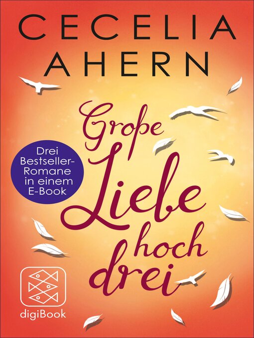 Title details for Große Liebe hoch drei by Cecelia Ahern - Available